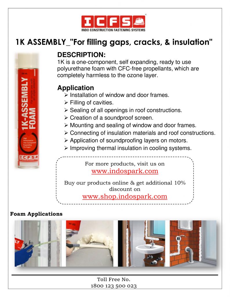 1K ASSEMBLY_”For filling gaps, cracks, & insulation”